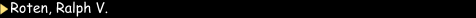 Roten, Ralph V.